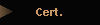 Cert.